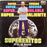 OTTO DE ROJAS Y SU ORQUESTA / Superexitos